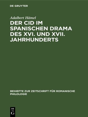 cover image of Der Cid im spanischen Drama des XVI. und XVII. Jahrhunderts